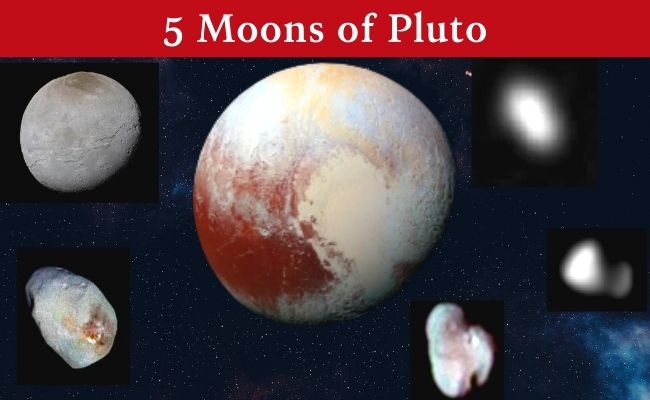 All Moons of Pluto: Names, Number and Facts