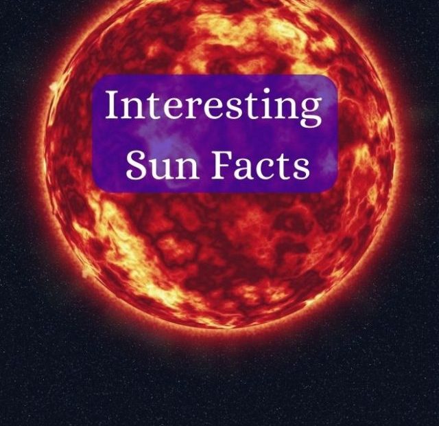 Interesting Sun Facts