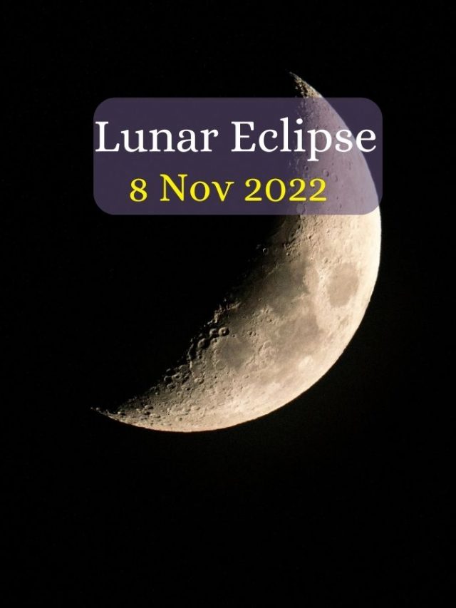 Lunar Eclipse of this Year , Last of 2022.